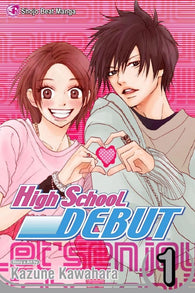 High School Debut: Vol 1 (Kazune Kawahara) (VIZ Media) (Shojo Beat Manga) (Paperback) Pre-Owned