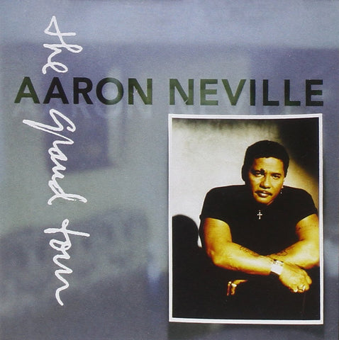 Aaron Neville: The Grand Tour (Audio CD) Pre-Owned