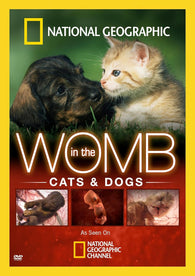In the Womb: Cats & Dogs (National Geographic) (DVD) Pre-Owned