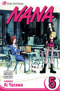 Nana: Vol. 5 (Ai Yazawa) (VIZ Media) (Shojo Beat Manga) (Paperback) Pre-Owned
