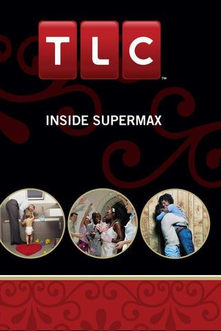 TLC: Inside Supermax (DVD) Pre-Owned