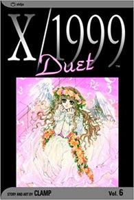 X/1999, Vol. 6: Duet (VIZ) (Manga) (Paperback) Pre-Owned