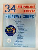 34 Hit Parade Extras / Broadway Shows / Song Folio / Songbook / 1963 FIRST PRINTING / Edwin H. Morris & Company