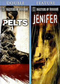 Masters of Horror Double Feature: Pelts & Jenifer (DVD) Pre-Owned