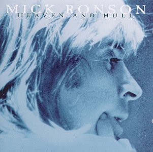 Mick Ronson: Heaven & Hull (Audio CD) Pre-Owned