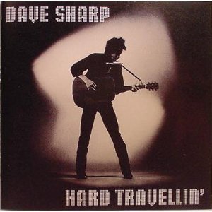Dave Sharp: Hard Travellin' (Audio CD) Pre-Owned