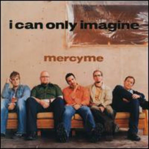 MercyMe: I Can Only Imagine (Audio CD) Pre-Owned