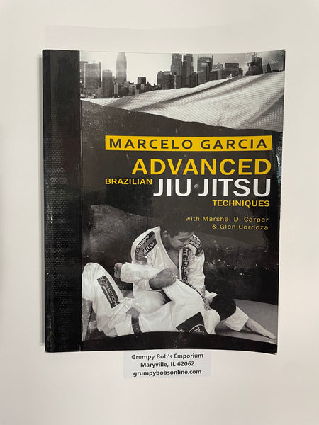 Advanced Brazilian Jiu Jitsu Techniques / by Marcelo Garcia with Carper and Cordoza / Appears to have been SIGNED by Marcelo Garcia / Pre-Owned / See Pictures
