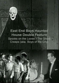 East End Boys Haunted House Double Feature: Spooks on the Loose / The Ghost Creeps (aka Boys on the City) (DVD) Pre-Owned