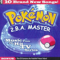 Pokemon: 2.B.A. Master [Music From The Hit TV Series] (Audio CD) Pre-Owned  (No Insert/Front Case Art)