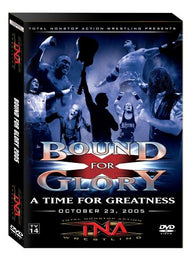 TNA Wrestling: Bound For Glory 2005 [A Time For Greatness] (DVD) Pre-Owned