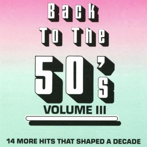 Back To The 50's: Volume III (Audio CD) Pre-Owned