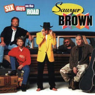 Sawyer Brown: Six Days on the Road (Audio CD) Pre-Owned