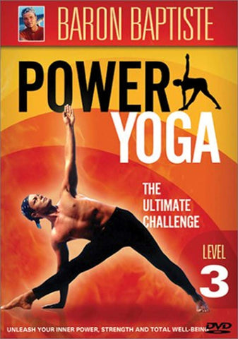 Baron Baptiste's Power Yoga: Level 3 - The Ultimate Challenge (DVD) Pre-Owned