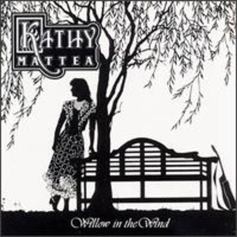 Kathy Mattea: Willow in the Wind (Audio CD) Pre-Owned