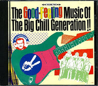 The Good Feeling Music of the Big Chill Generation:  Volume 2 (Audio CD) Pre-Owned