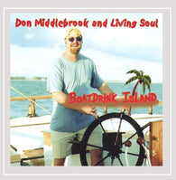 Don Middlebrook and Living Soul: Boatdrink Island (Audio CD) Pre-Owned