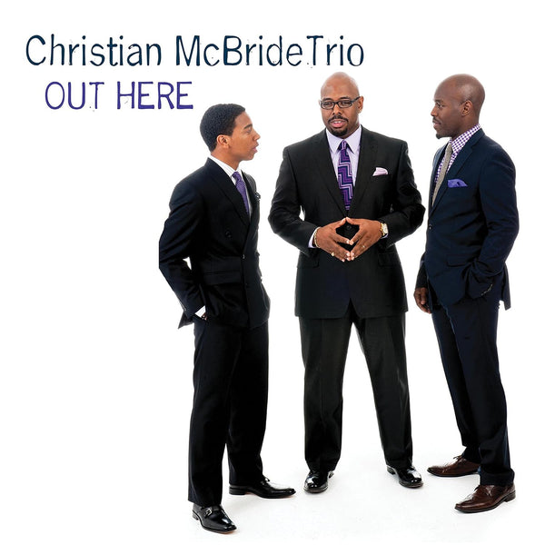 Christian McBride Trio: Out Here (Audio CD) Pre-Owned