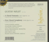 Holst: A Choral Fantasia / First Choral Symphony (Audio CD) Pre-Owned