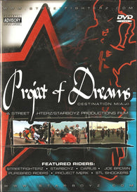 Project of Dreams - Destination Miami (StreetFighterz) (Starboyz) (DVD) Pre-Owned