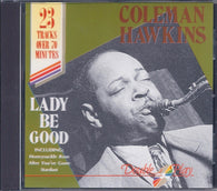 Coleman Hawkins: Lady Be Good (Audio CD) Pre-Owned