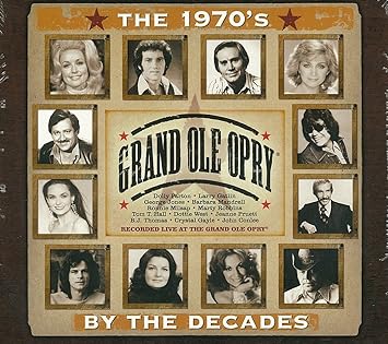 Grand Ole Opry: By The Decades - The 1970s (Music CD) Pre-Owned