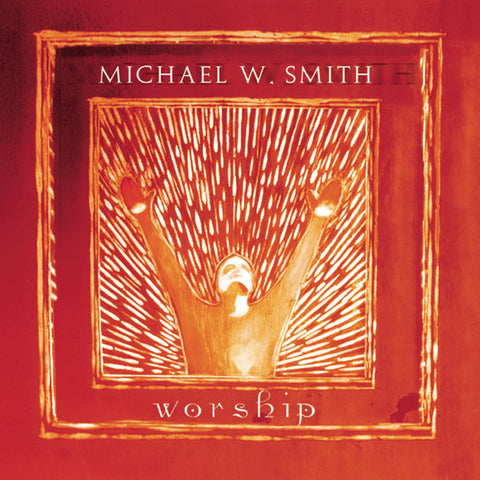 Michael W. Smith: Worship (Audio CD) Pre-Owned