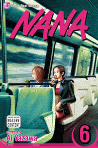 Nana: Vol. 6 (Ai Yazawa) (VIZ Media) (Shojo Beat Manga) (Paperback) Pre-Owned