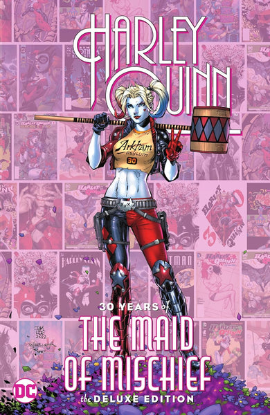 Harley Quinn: 30 Years of the Maid of Mischief The Deluxe Edition (DC) (Hardback) NEW