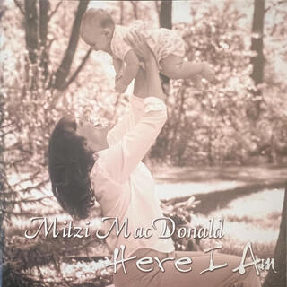 Mitzi MacDonald: Here I Am (Audio CD) Pre-Owned