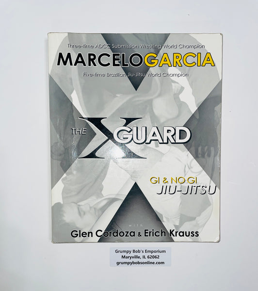 2007 / X-GUARD  - GI & NO GI Jiu-Jitsu  / by Marcelo Garcia with Cordoza and Krauss / Pre-Owned / Some Wear / See Notes and Pictures in Listing