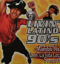 Livin Latino 90’s (Music CD) Pre-Owned