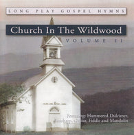 Church In The Wildwood: Volume II [Long Play Gospel Hymns] (Audio CD) Pre-Owned