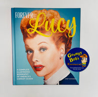 Forever Lucy, A Complete Illustrated Biography of America's Comedy Queen by Janet Giovanelli / See PICTURES and NOTES* in Description