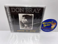 Don Bray: Waiting to Arrive (Music CD) NEW