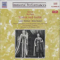 Naxos Historical - Immortal Performances: Wagner - Tristan Und Isolde (Audio CD) Pre-Owned