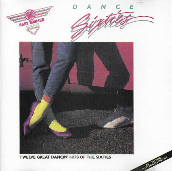 Dance Sixties: Twelve Great Dancin' Hits of The 60s [Baby Boomer Classics] (Audio CD) Pre-Owned