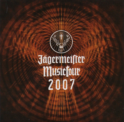 Jagermeister Music Tour 2007 (Audio CD) Pre-Owned (No Insert/Front Case Art)
