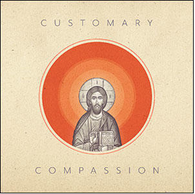 Customary - Compassion (Audio CD) Pre-Owned