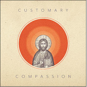 Customary - Compassion (Audio CD) Pre-Owned
