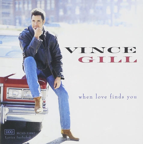 Vince Gill: When Love Finds You (Audio CD) Pre-Owned