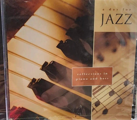 A Day for Jazz: Reflections in Piano and Bass (Audio CD) Pre-Owned