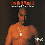 2Pac: How Do You Want It (Featuring KC and JoJo) (Music CD) Pre-Owned