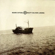 Mark Eitzel: 60 Watt Silver Lining (Audio CD) Pre-Owned