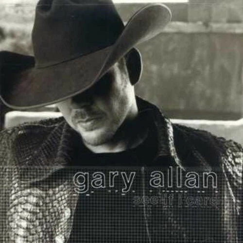 Gary Allan: See if I Care (Audio CD) NEW