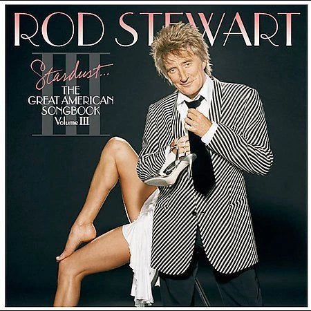 Rod Stewart: Stardust [The Great American Songbook Vol. 3] (Audio CD) Pre-Owned