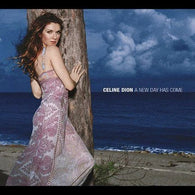 Celine Dion: A New Day Has Come (Audio CD) Pre-Owned