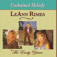 Leann Rimes: Unchained Melody/The Early Years (Audio CD) Pre-Owned