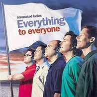 Barenaked Ladies: Everything to Everyone (Audio CD) Pre-Owned