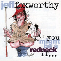Jeff Foxworthy: You Might Be A Redneck If... (Audio CD) Pre-Owned